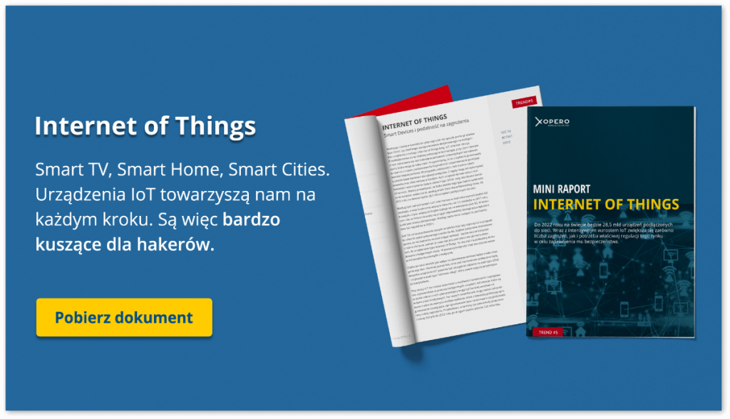 Internet of Things: Android, Smart TV, Smart Cities, sieć 5G. Pobierz raport