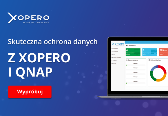 Zabezpieczenie danych w trzech krokach - przetestuj Xopero QNAP Appliance