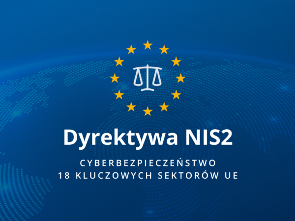 NIS2 w praktyce – wszystko co musisz wiedzieć