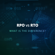 What Is RTO? What Is RPO? What Is the Difference Between RTO and RPO? A Comprehensive Guide to RTO vs. RPO