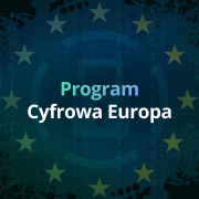 Program Cyfrowa Europa 2025 – jak uzyskać dofinansowanie