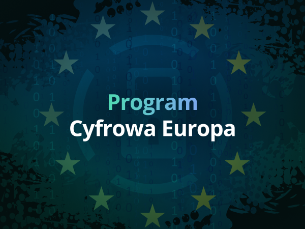 Program Cyfrowa Europa 2025 – jak uzyskać dofinansowanie