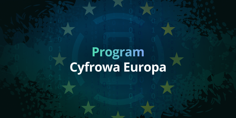 Program Cyfrowa Europa 2025 – jak uzyskać dofinansowanie
