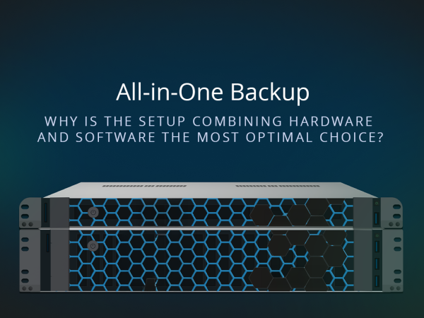 All-in-One Backup: Why Is the Setup Combining Hardware and Software the Most Optimal Choice?