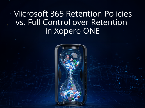 Retention Policies in Microsoft 365 vs. Full Control Over Retention in Xopero ONE
