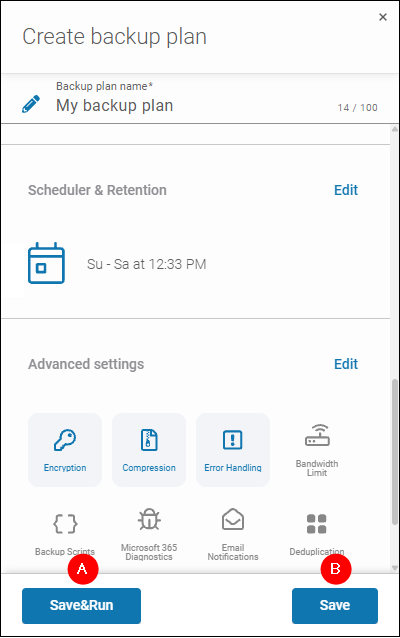 Pane with finished backup plan configuration - two buttons at the bottom "Save&Run" to run the plan immediately, and "Save" to run it according to the schedule in the future.